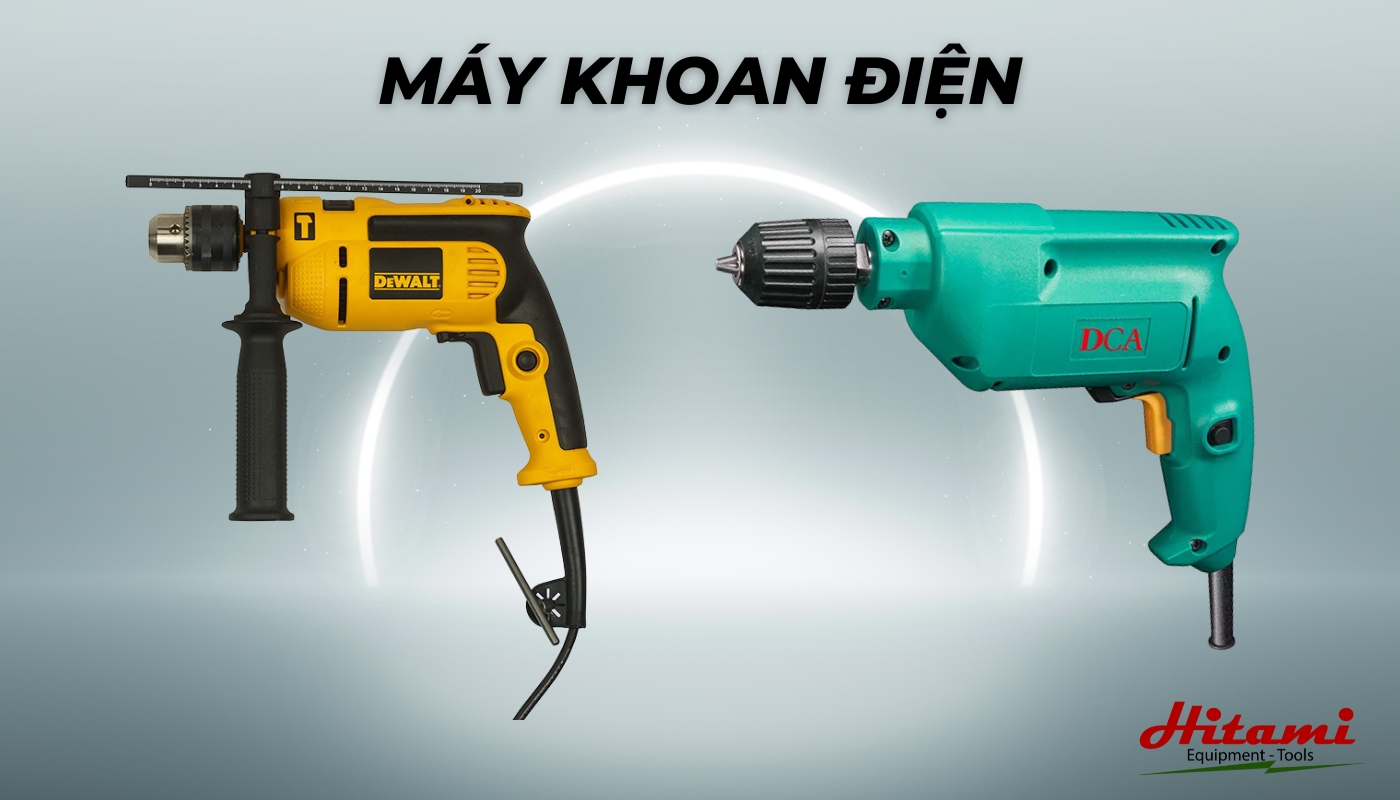 Máy khoan điện bán chạy trên thị trường