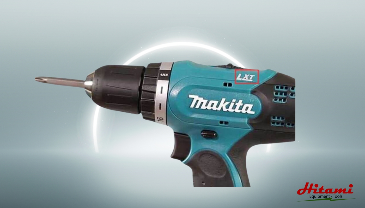 Ký hiệu LXT trên máy khoan Makita