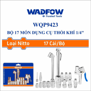 Bộ 17 món dụng cụ thổi khí 1/4" Wadfow WQP9423